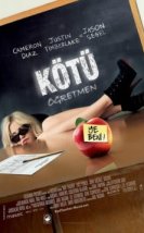 Kötü Öğretmen – Bad Teacher Türkçe Dublaj izle