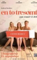 En To Tresomt Erotik Film izle