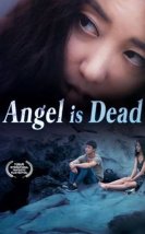 Angel Is Dead 2017 izle