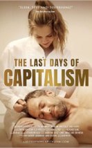 The Last Days of Capitalism izle