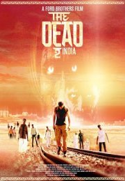 The Dead 2: India – Ölü 2: Hindistan (2013) Altyazılı izle