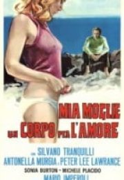 Mia moglie, un corpo per l’amore erotik film izle