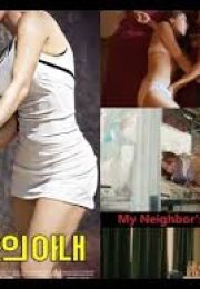 My Neighbor’s Wife Erotik Film izle