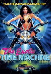 The Exotic Time Machine / Egzotik Güzeller Erotik Film izle