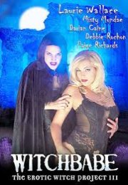 Witchbabe: Erotik Cadı Projesi III 2001 izle