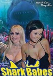 Shark Babes +18 film izle