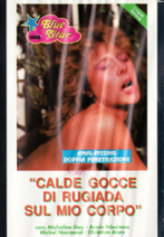 Calde gocce di rugiada sul mio corpo erotik film izle