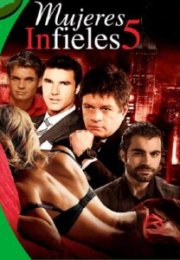 Mujeres Infieles 5 izle