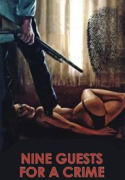 Nine Guests for a Crime Erotik Film izle