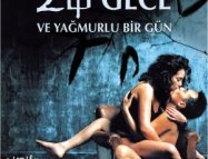 20 Gece ve Yağmurlu Bir Gün Erotik Filmini İzle