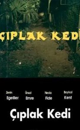 Çıplak Kedi Zerrin Egeliler izle