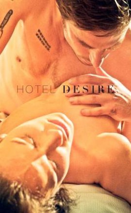 Hotel Desire 2011 Erotik Film izle