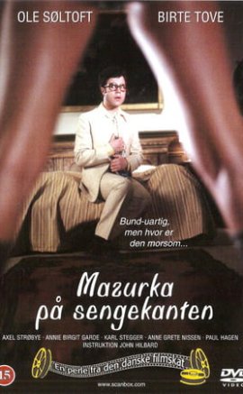 Mazurka på sengekanten Erotik Film izle