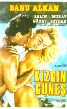 Kızgın Güneş Banu Alkan Yeşilçam Filmleri izle