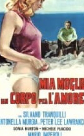 Mia moglie, un corpo per l’amore erotik film izle