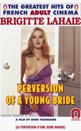 Perversions of a Young Bride Erotik Film izle