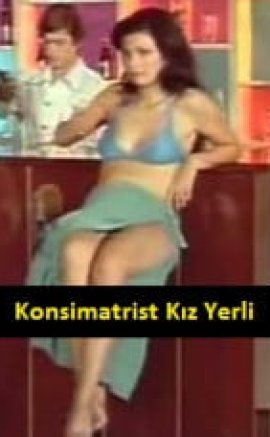 Konsomatris Kız Yerli Erotik Filmi izle