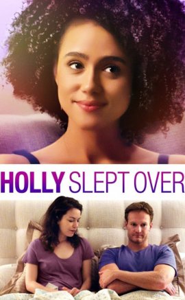 Holly Slept Over izle